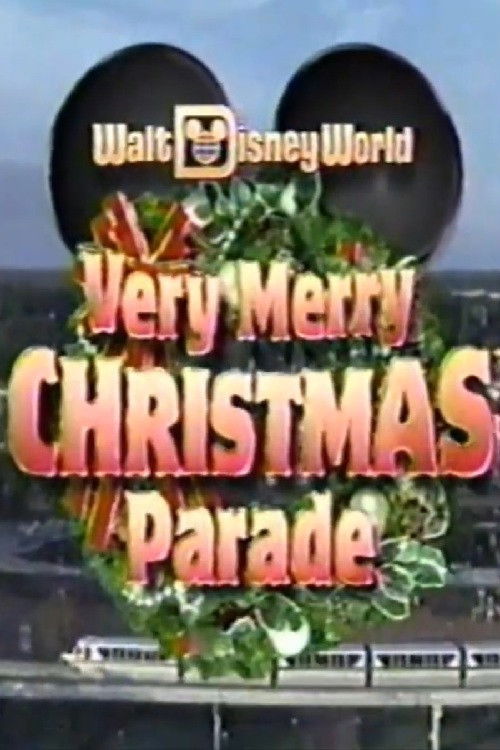 Walt Disney World Very Merry Christmas Parade (1995) movie poster