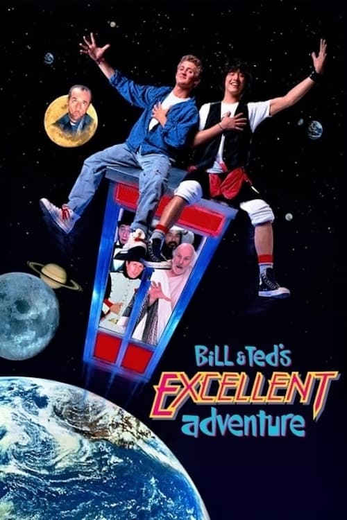 Bill & Ted's Excellent Adventure Movie poster
