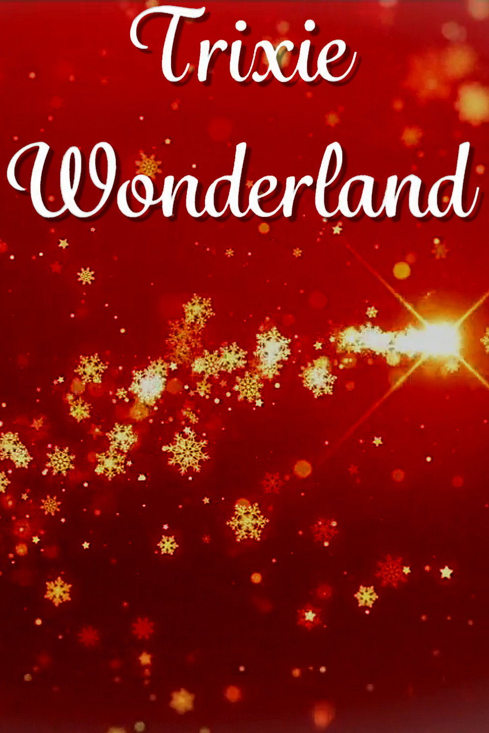 Trixie Wonderland - Weihnachten mit Trixie Dörfel Poster