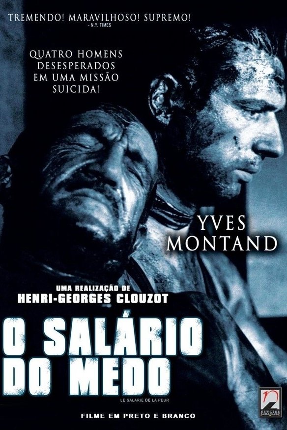 O Salário do Medo O Salário do Medo