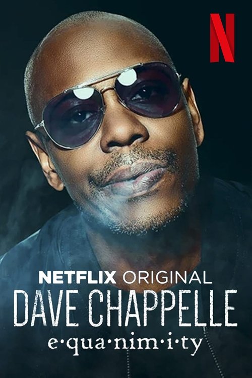Dave Chappelle: Equanimity