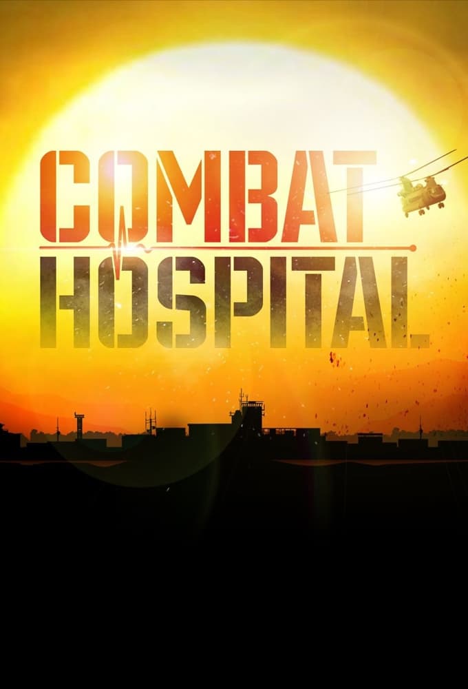 Combat Hospital TV Shows About Military Hospital