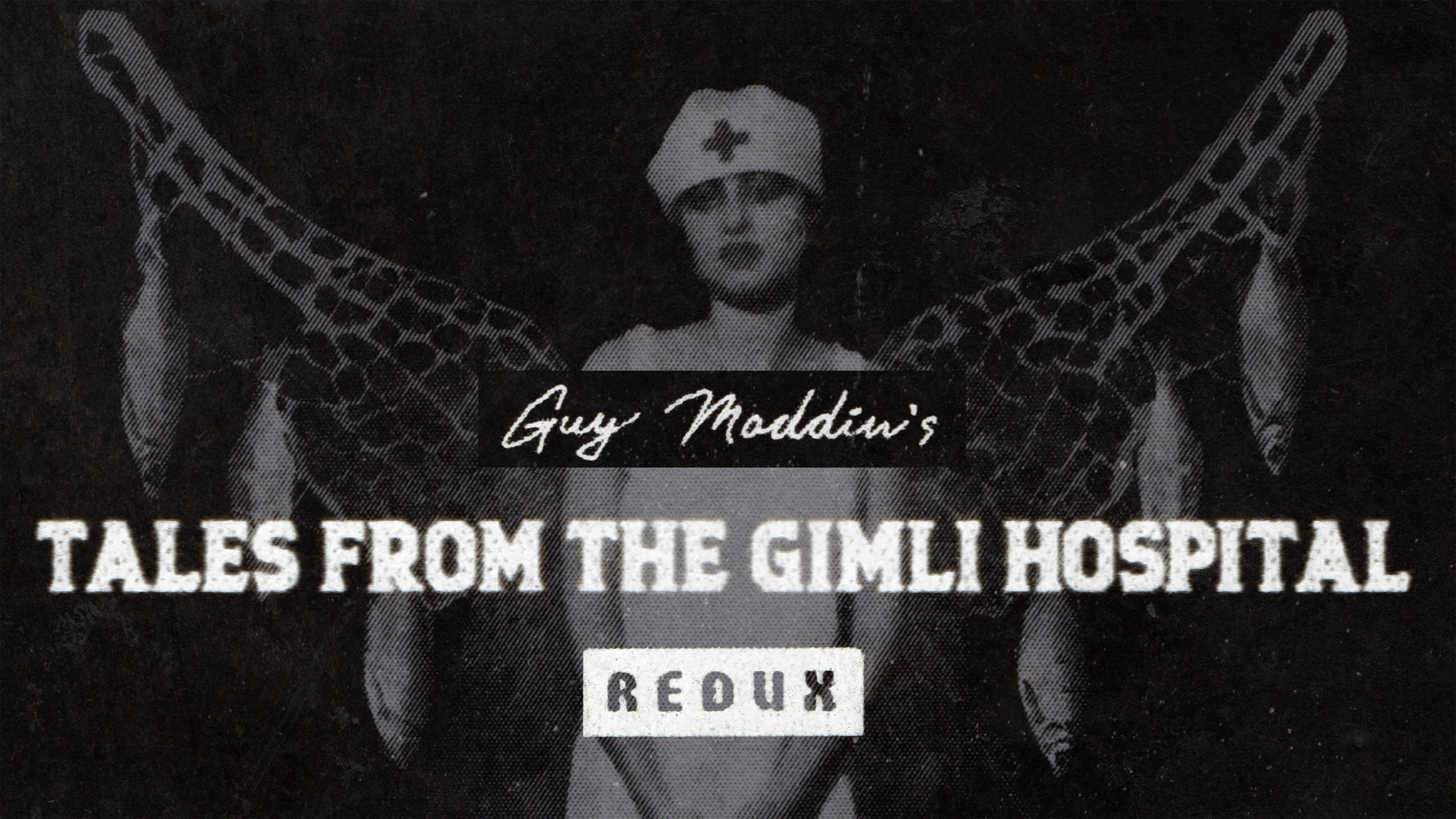 Tales from the Gimli Hospital (1988)