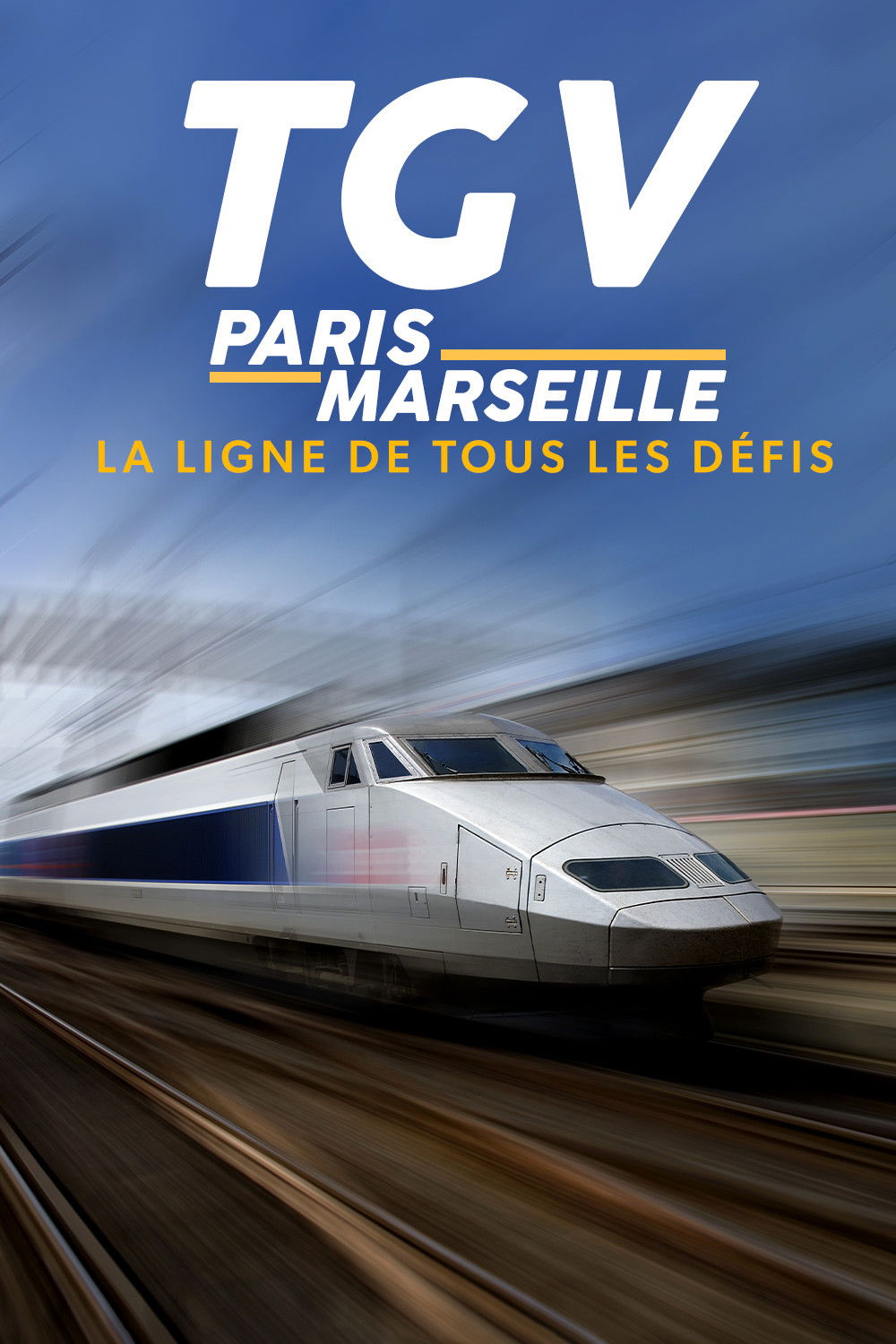 TGV Paris-Marseille, ligne de tous les d&eacute;fis