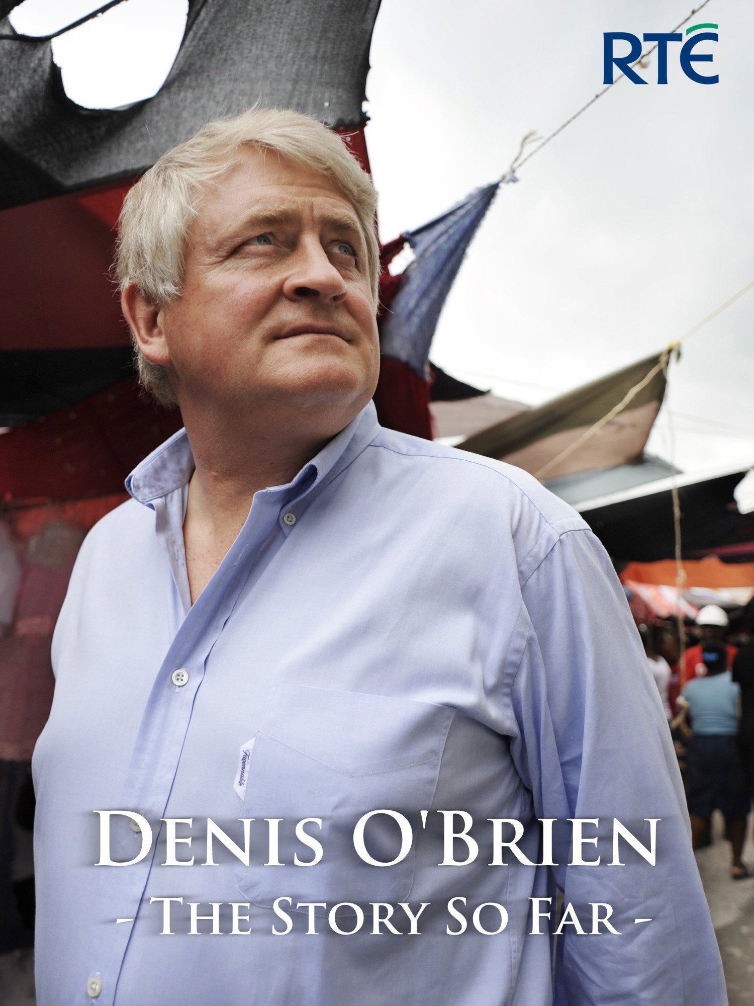 Poster for Denis O'Brien: The Story So Far