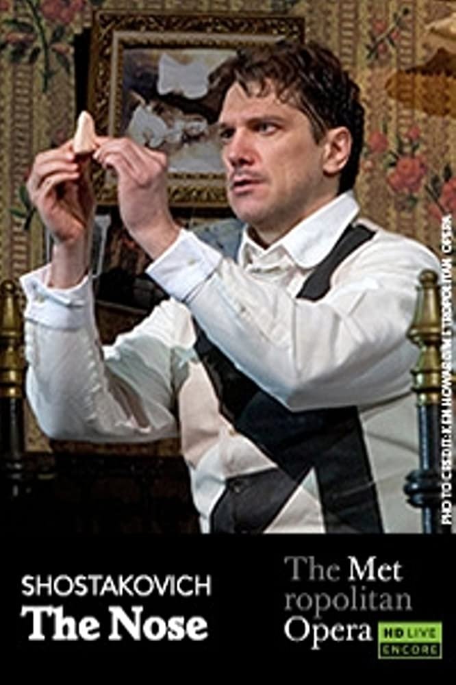 The Metropolitan Opera: The Nose