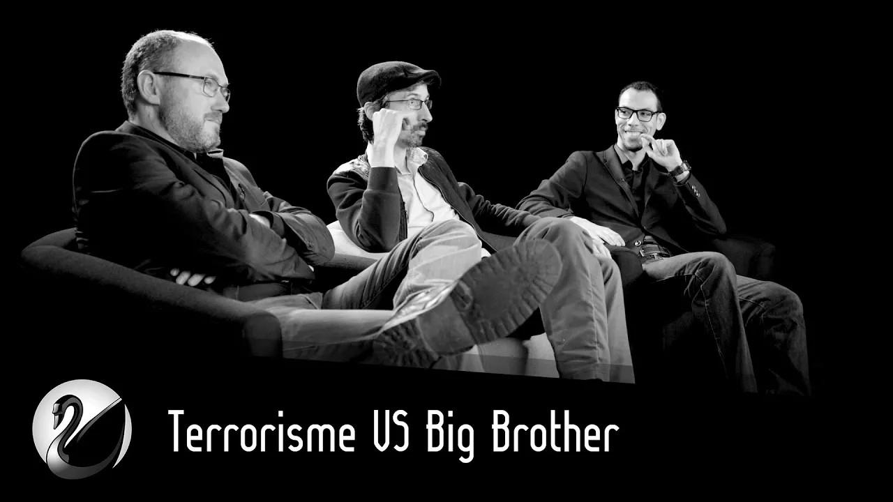 Thinkerview - Terrorisme VS Big Brother