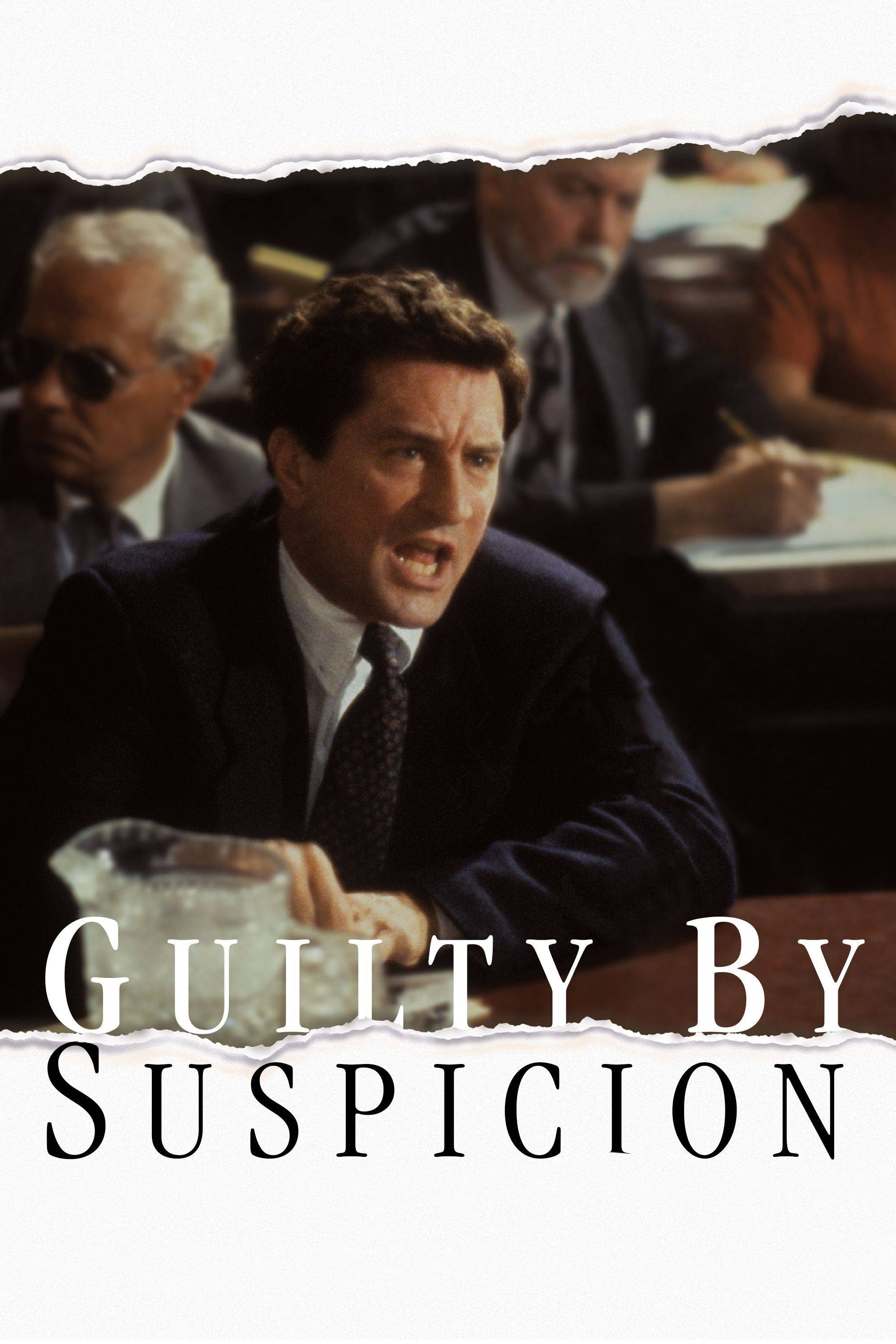 Guilty by Suspicion