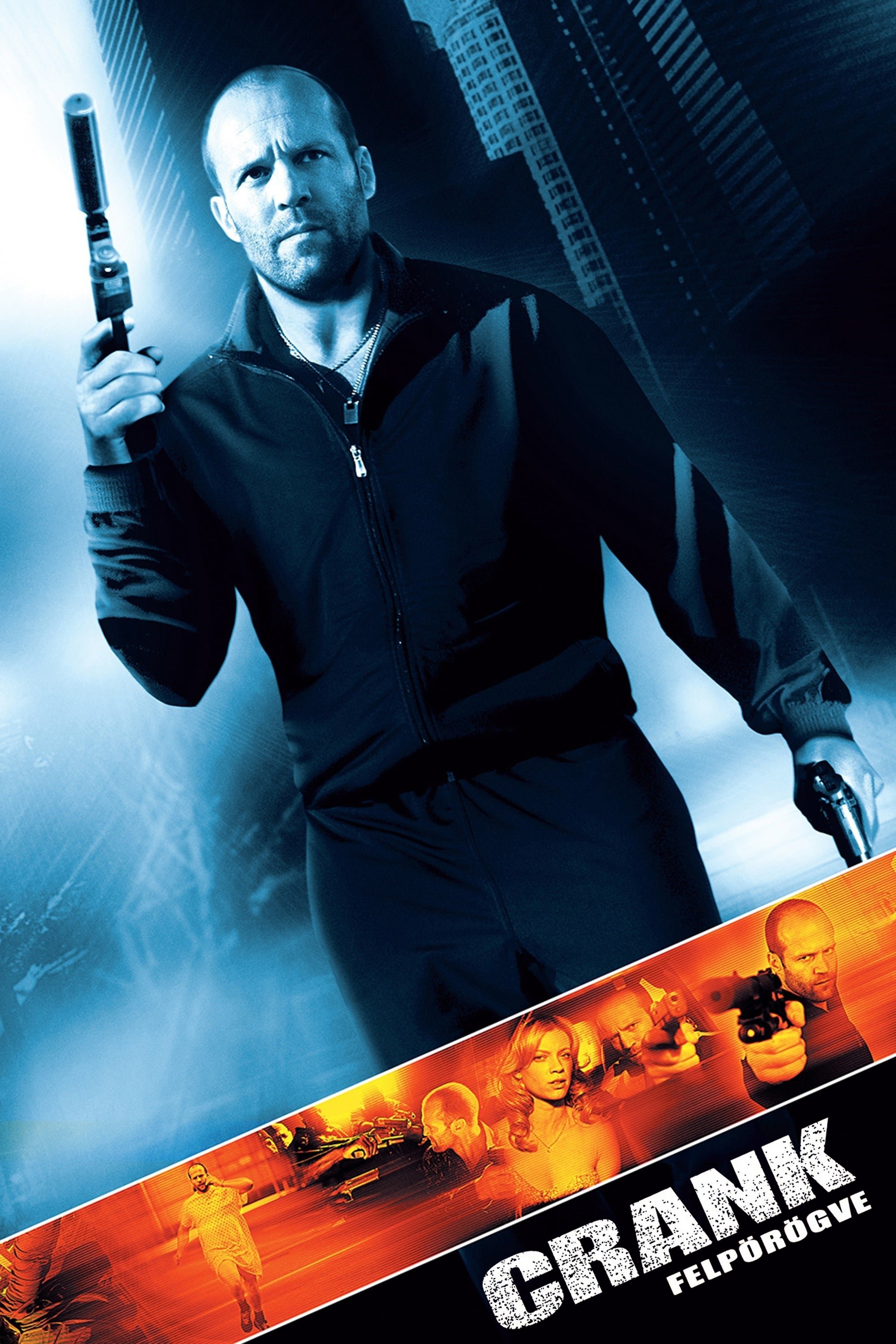 Watch Crank (2006) Full Movie Online Free CineFOX