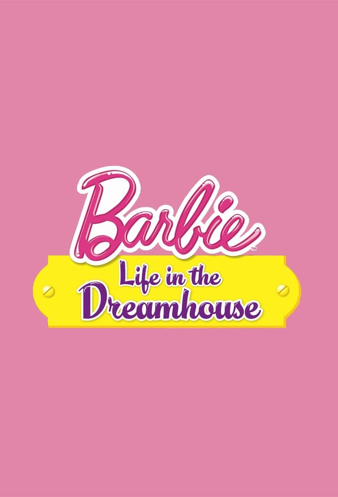 Barbie: Life in the Dreamhouse TV Review