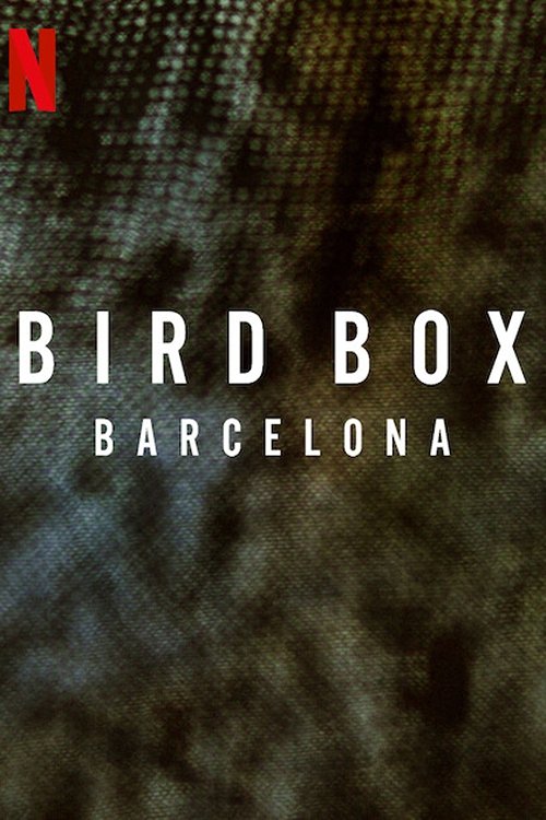 Ver ������ Bird Box Barcelona Película completa (2023) en español Latino de Suspense en línea Movie Poster