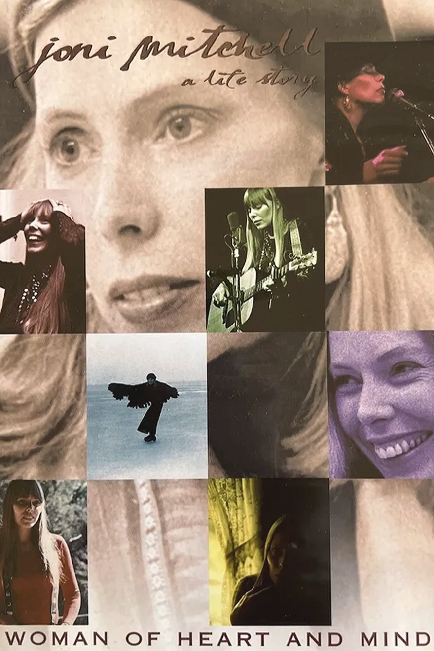 Joni Mitchell: Woman of Heart and Mind