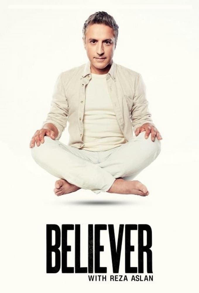 Believer with Reza Aslan TV Shows About Spirit