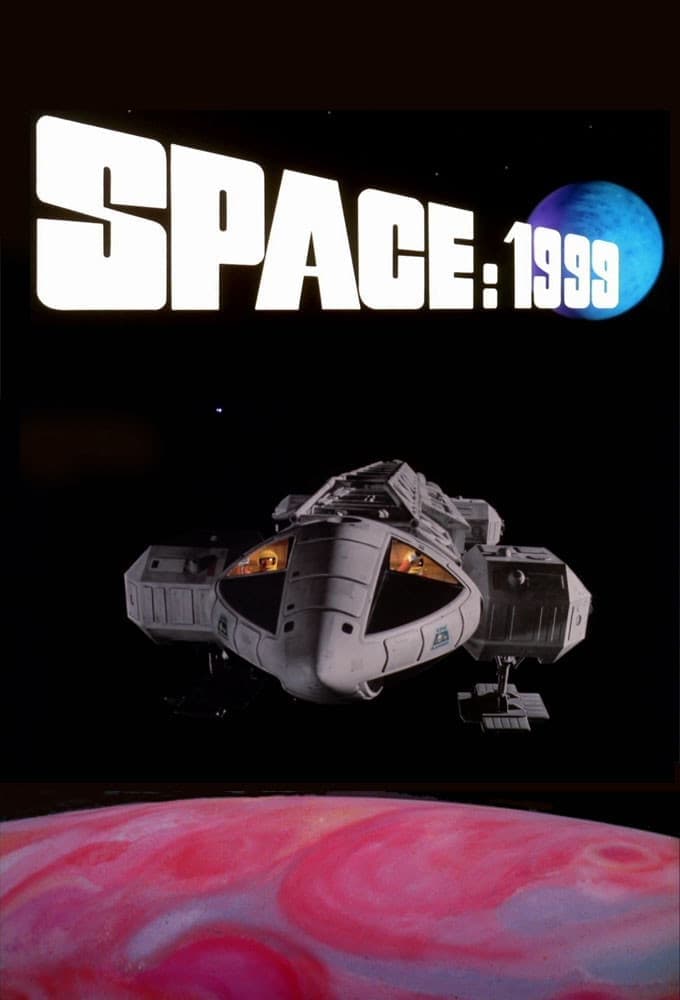 Space: 1999 TV Shows About Space Exploration