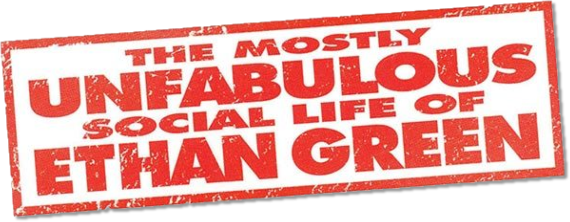 The Mostly Unfabulous Social Life of Ethan Green Logo