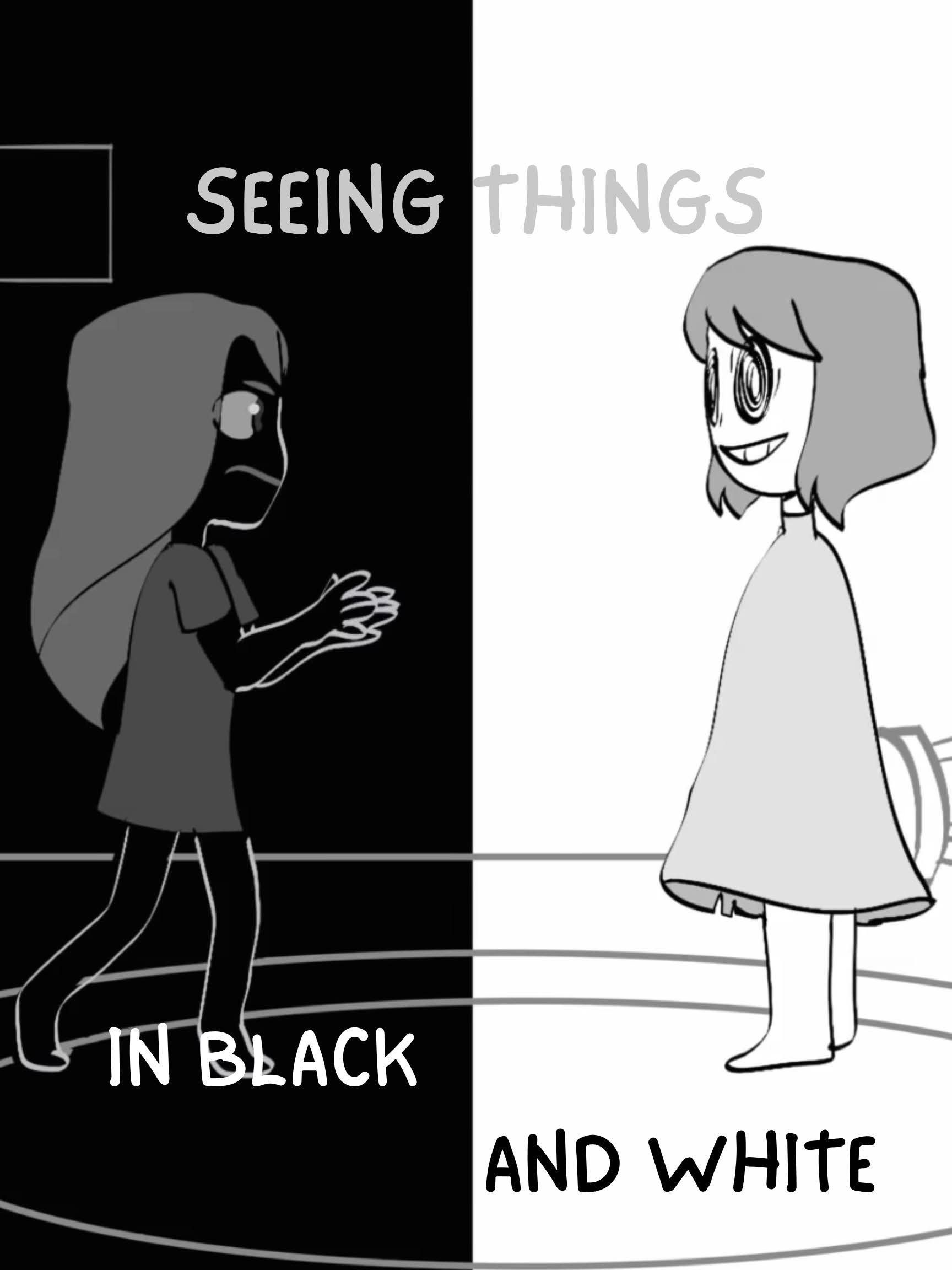 Seeing Things in Black and White