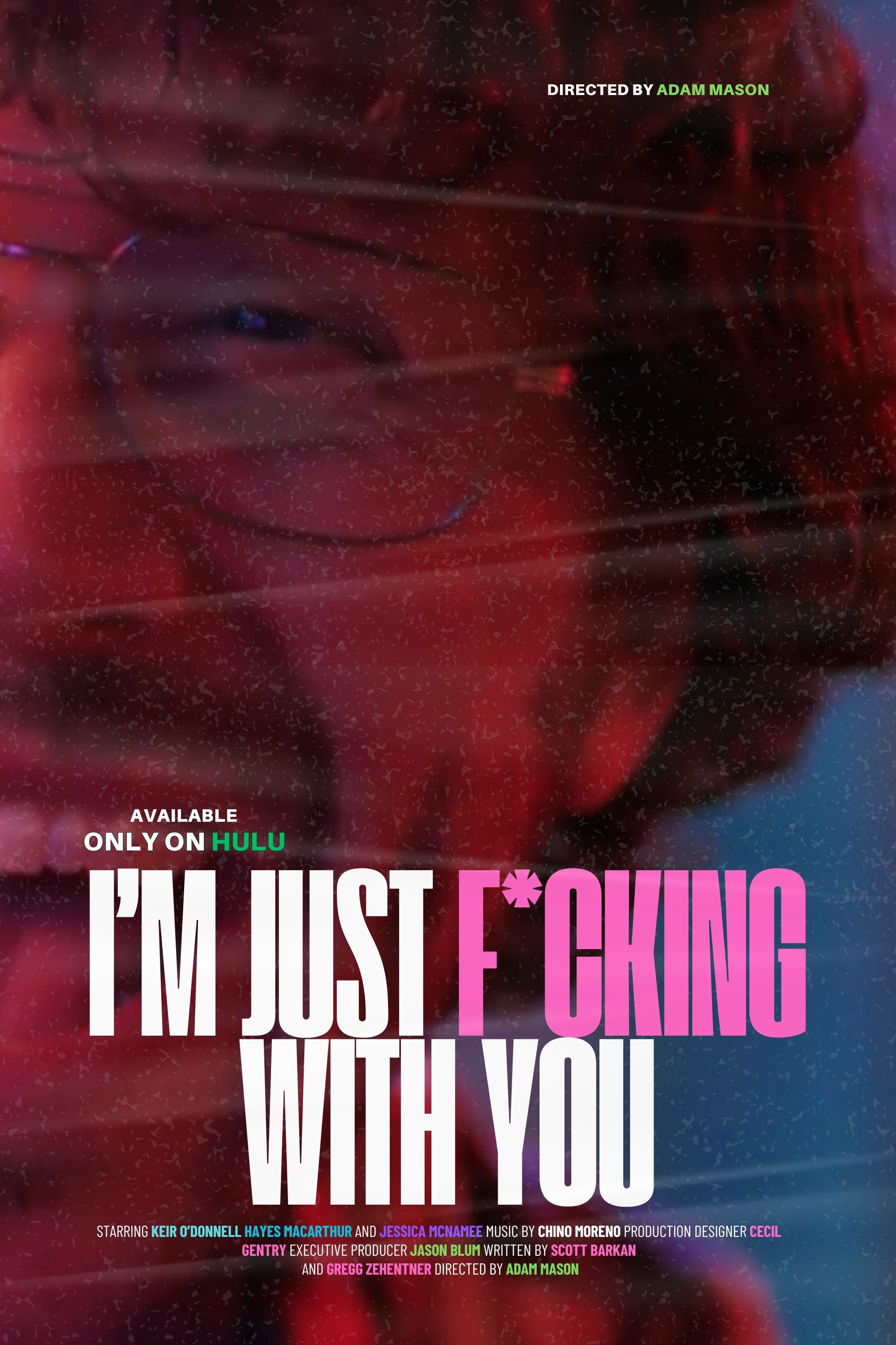 I'm Just F*cking with You