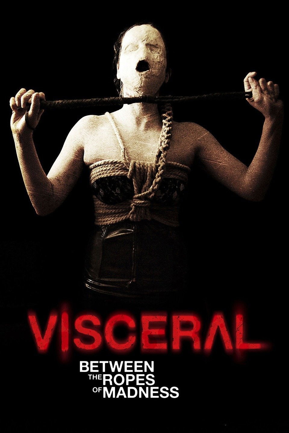 Visceral: Between the Ropes of Madness