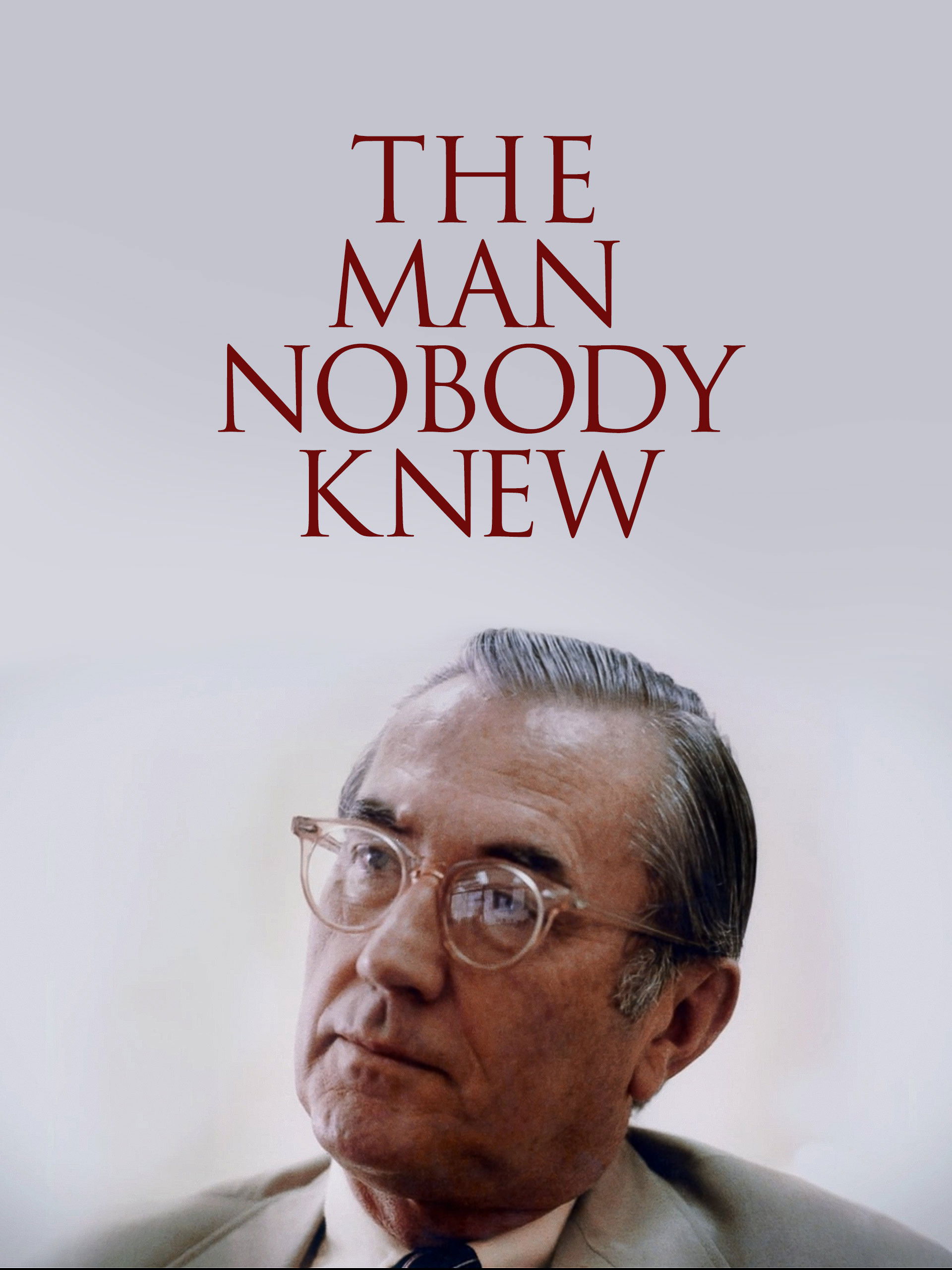 The Man Nobody Knew: In Search of My Father, CIA Spymaster William Colby