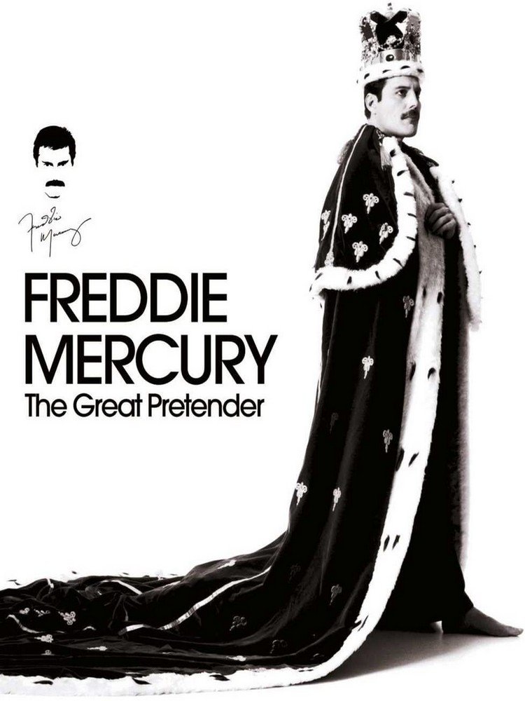 Freddie Mercury: The Great Pretender