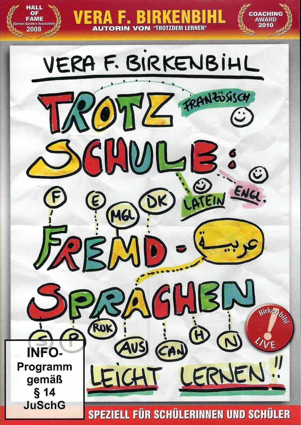 Vera F. Birkenbihl - Trotz Schule Fremdsprachen leicht lernen Vera F. Birkenbihl - Trotz Schule Fremdsprachen leicht lernen