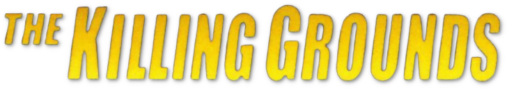 The Killing Grounds