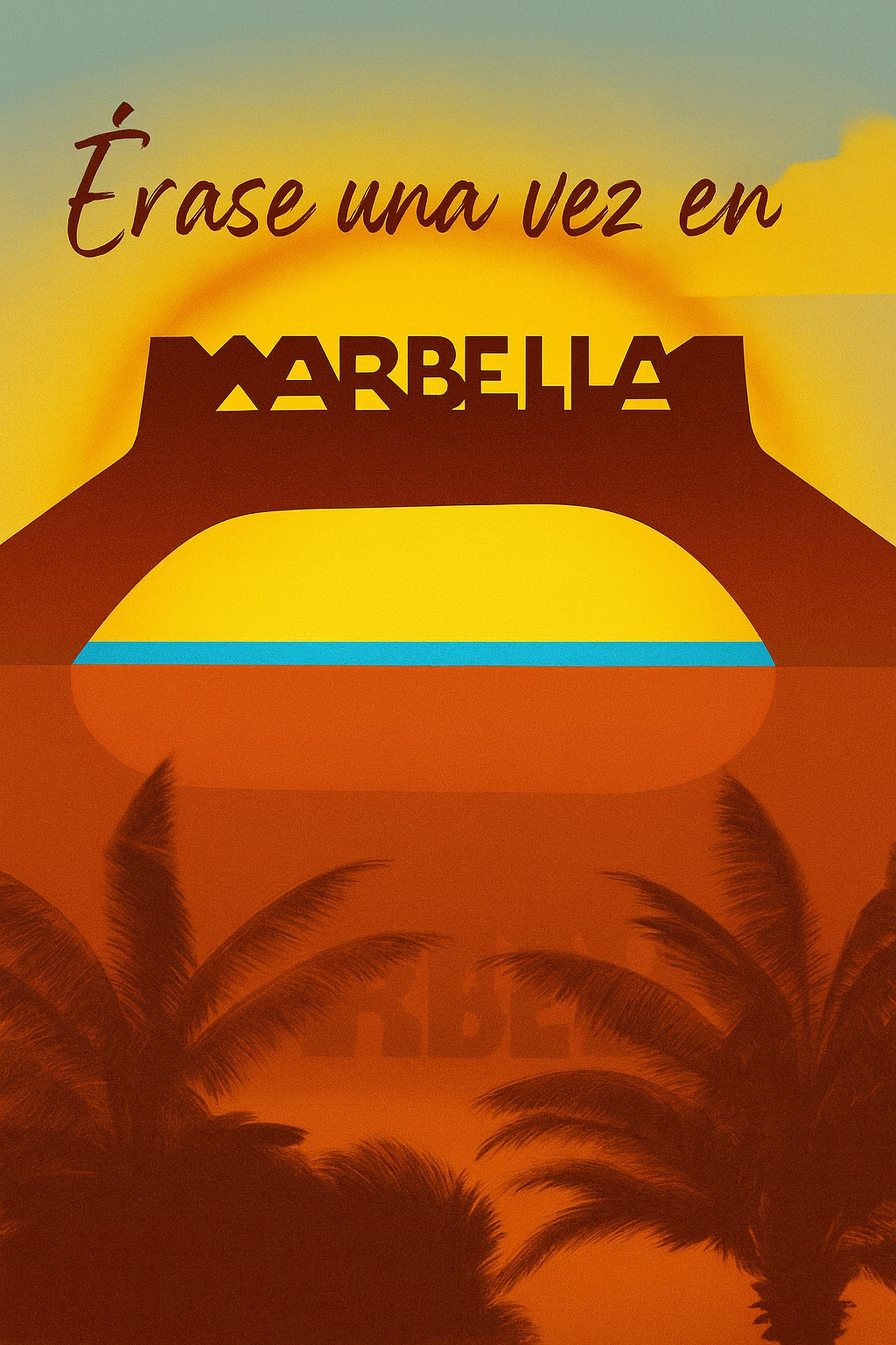 &Eacute;rase una vez en Marbella (2025)