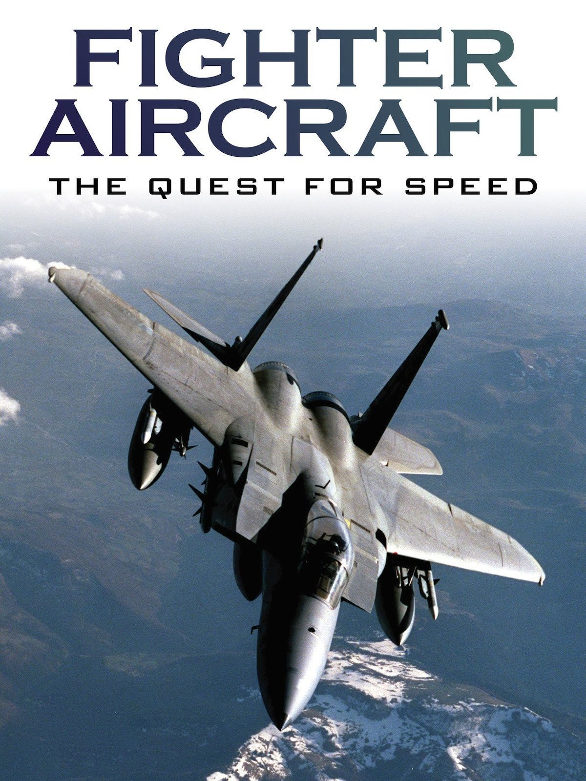 Fighter Aircraft: The Quest For Speed on FREECABLE TV