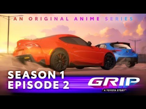Grip - A Toyota Story - Épisode 2
