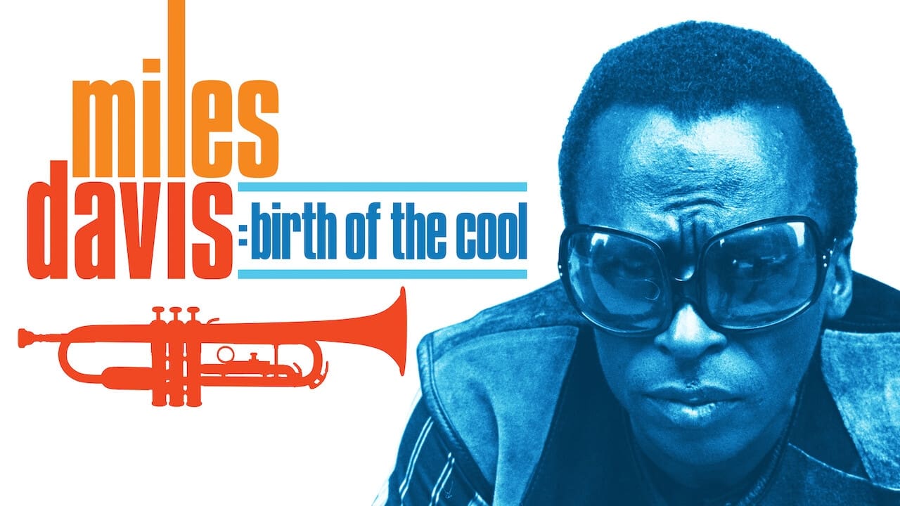 The Birth of Cool: Miles Davis i jego muzyka (2019)
