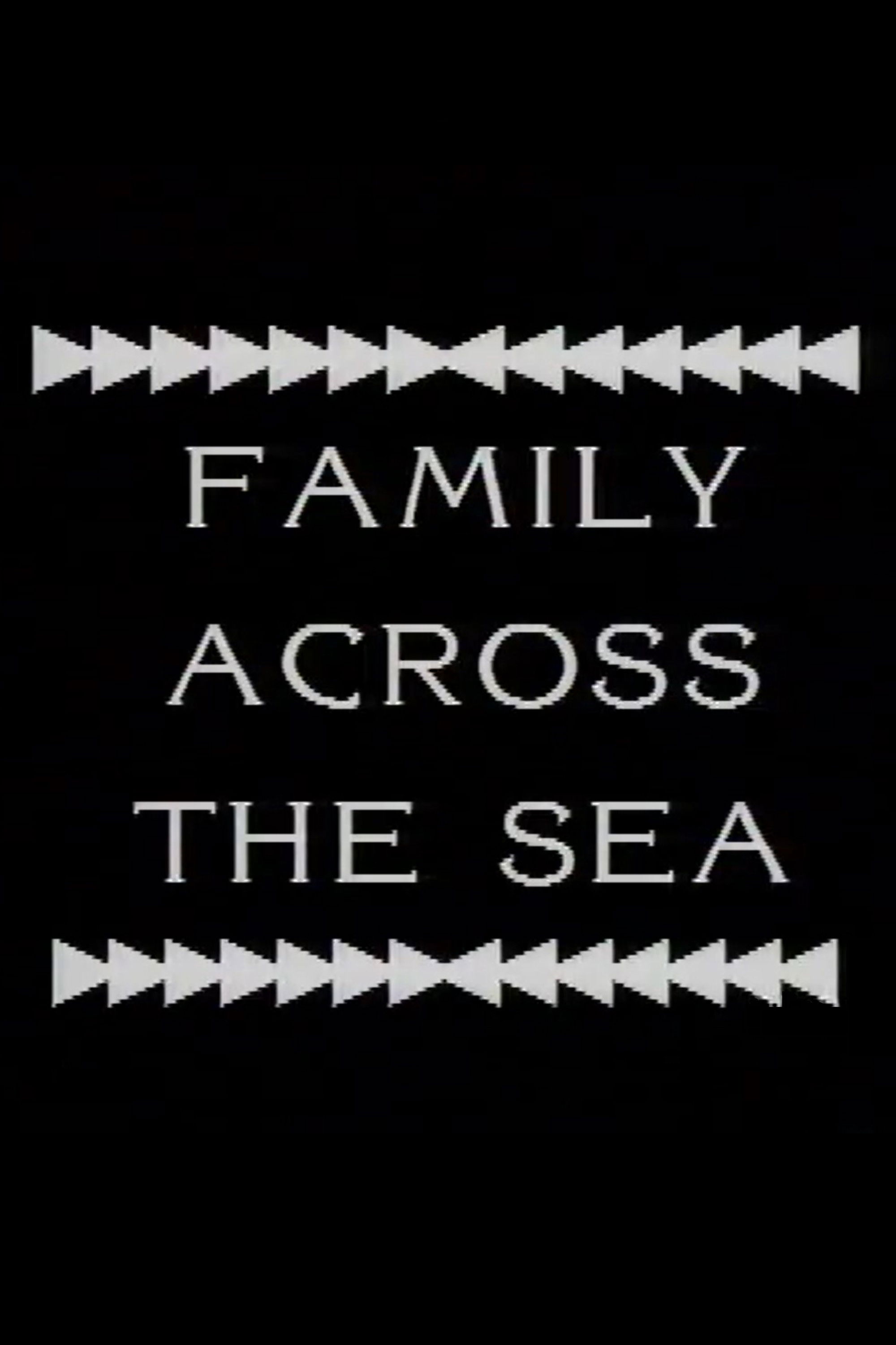 Plakat, der markedsfører Family Across the Sea