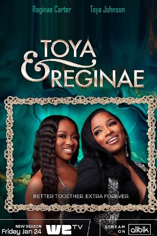 EN - Toya & Reginae (2023)