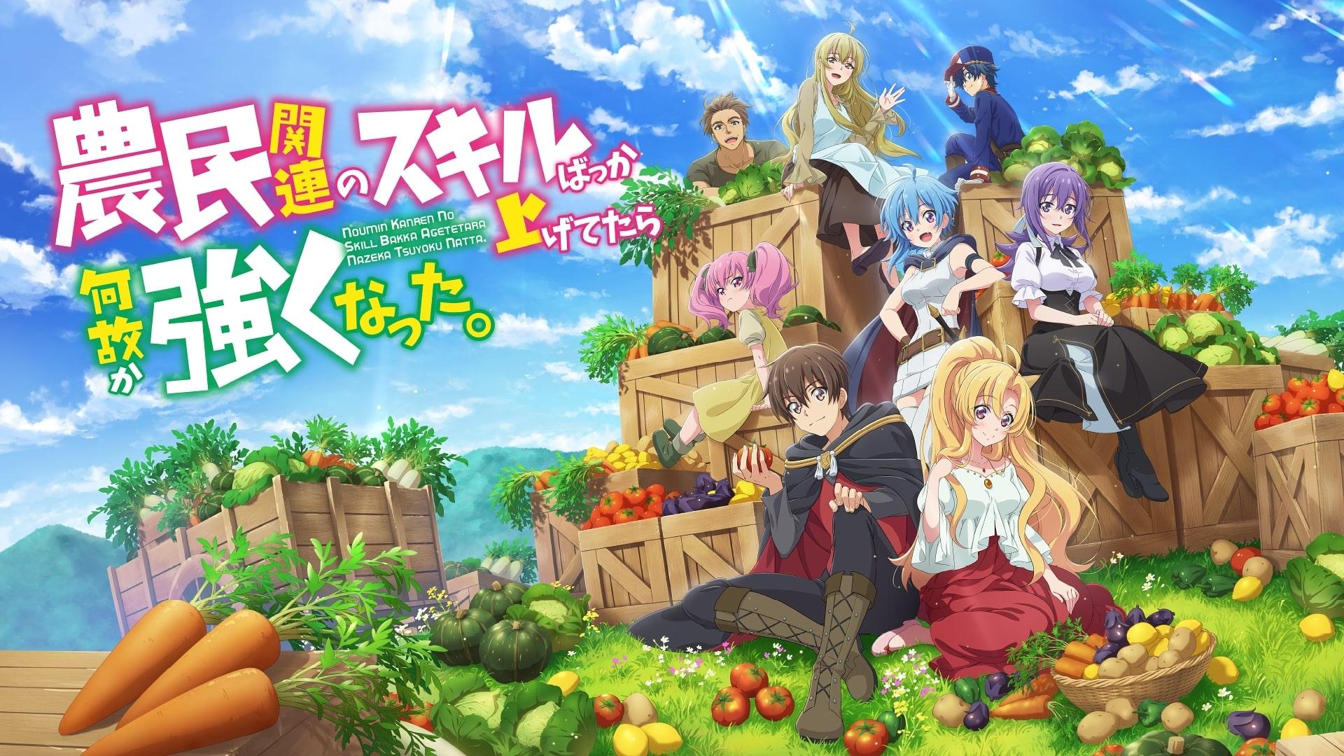 Noumin Kanren no Skill Bakka Agetetara Naze ka Tsuyoku Natta. - GoAnimes