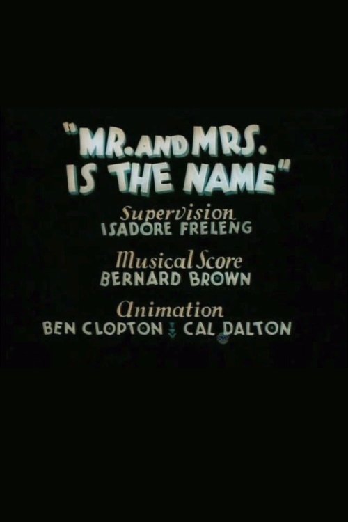 Mr. and Mrs. Is the Name