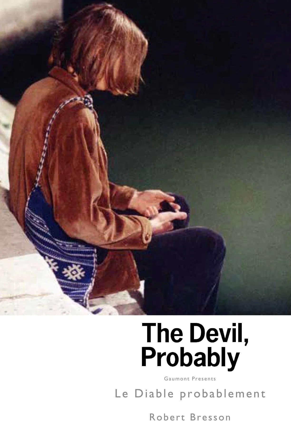The Devil, Probably