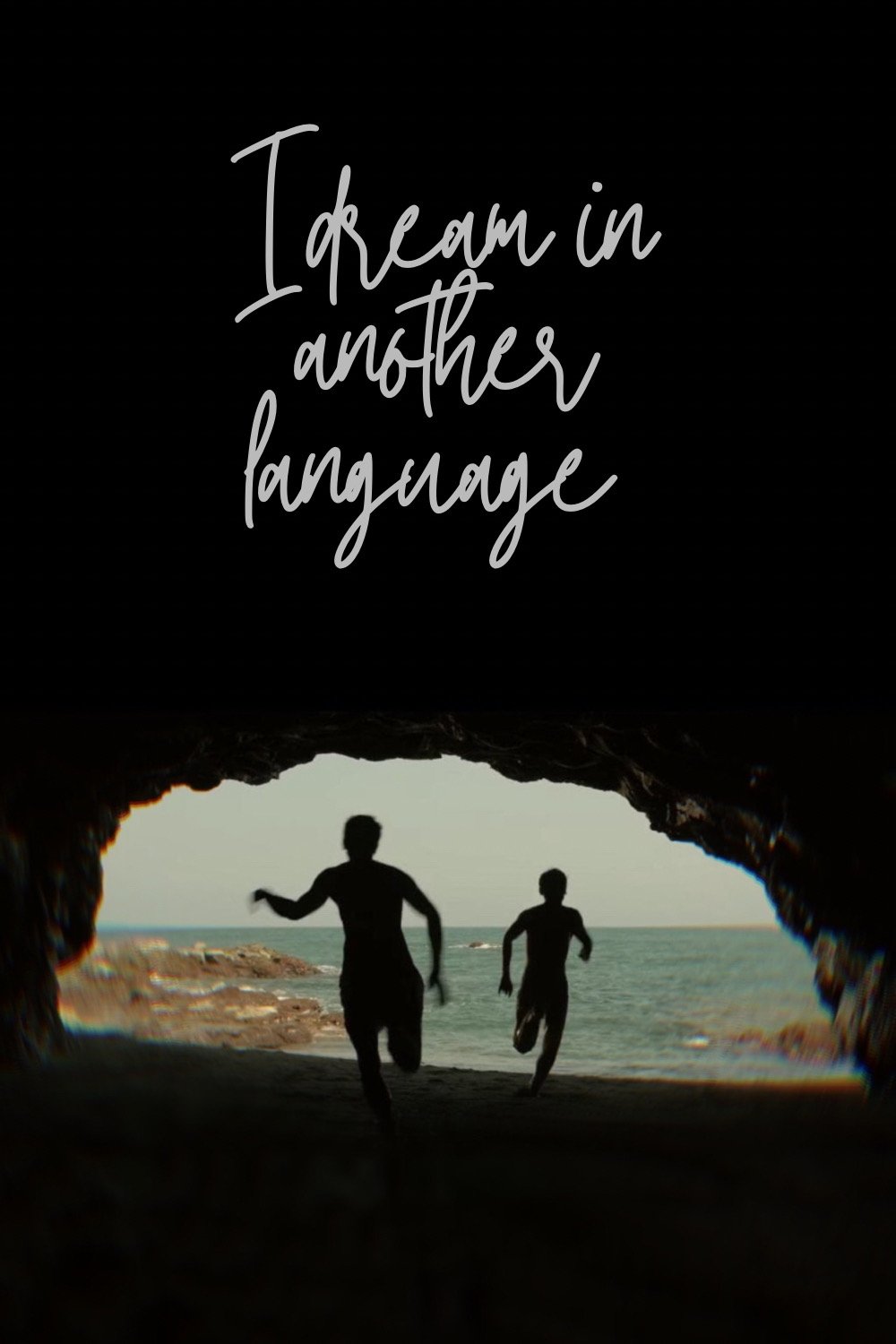 I Dream in Another Language
