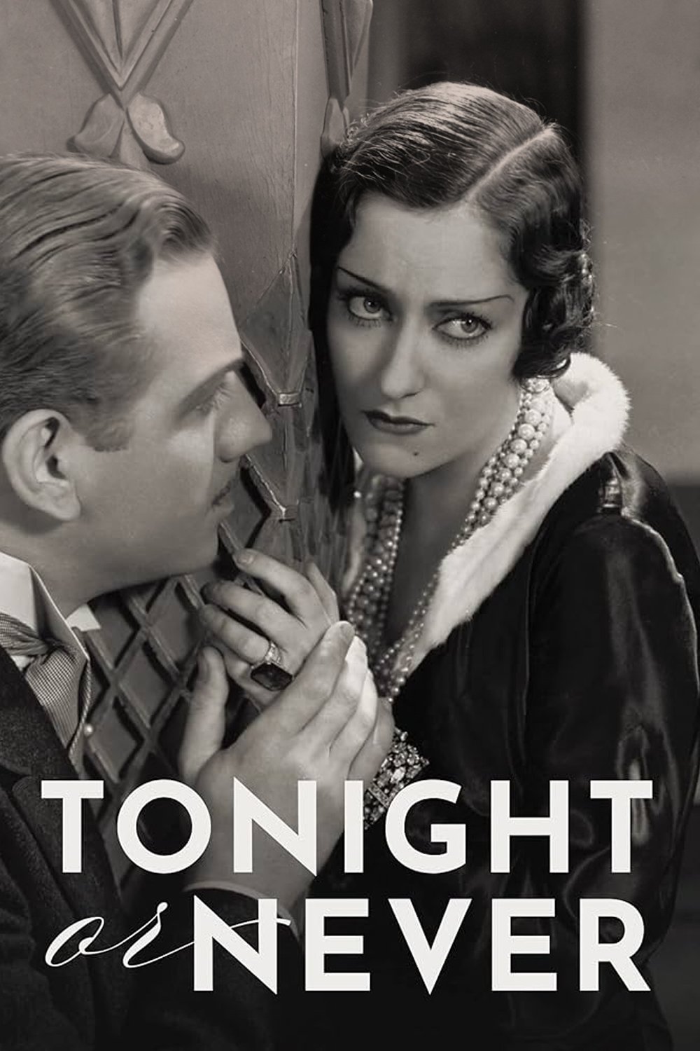 Tonight or Never
