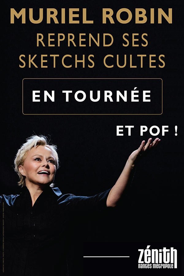 Muriel Robin reprend ses sketchs cultes : Et pof ! Muriel Robin reprend ses sketchs cultes : Et pof !
