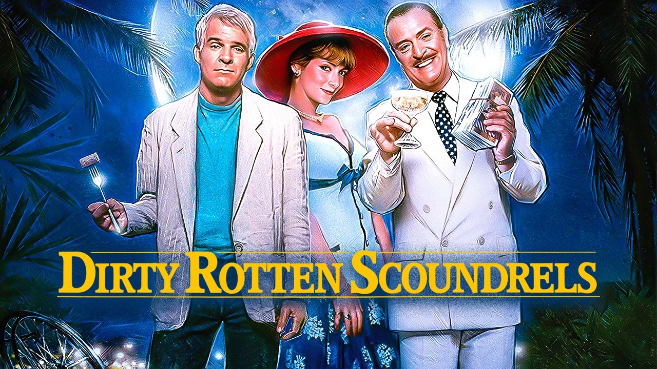 Dirty Rotten Scoundrels