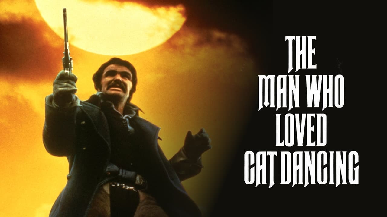 The Man Who Loved Cat Dancing (1973)