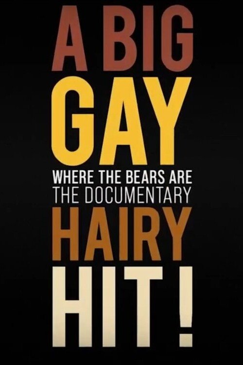 A Big Gay Hairy Hit! Where the Bears Are: The Documentary