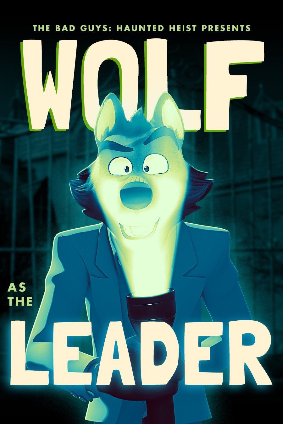The Bad Guys: Haunted Heist
