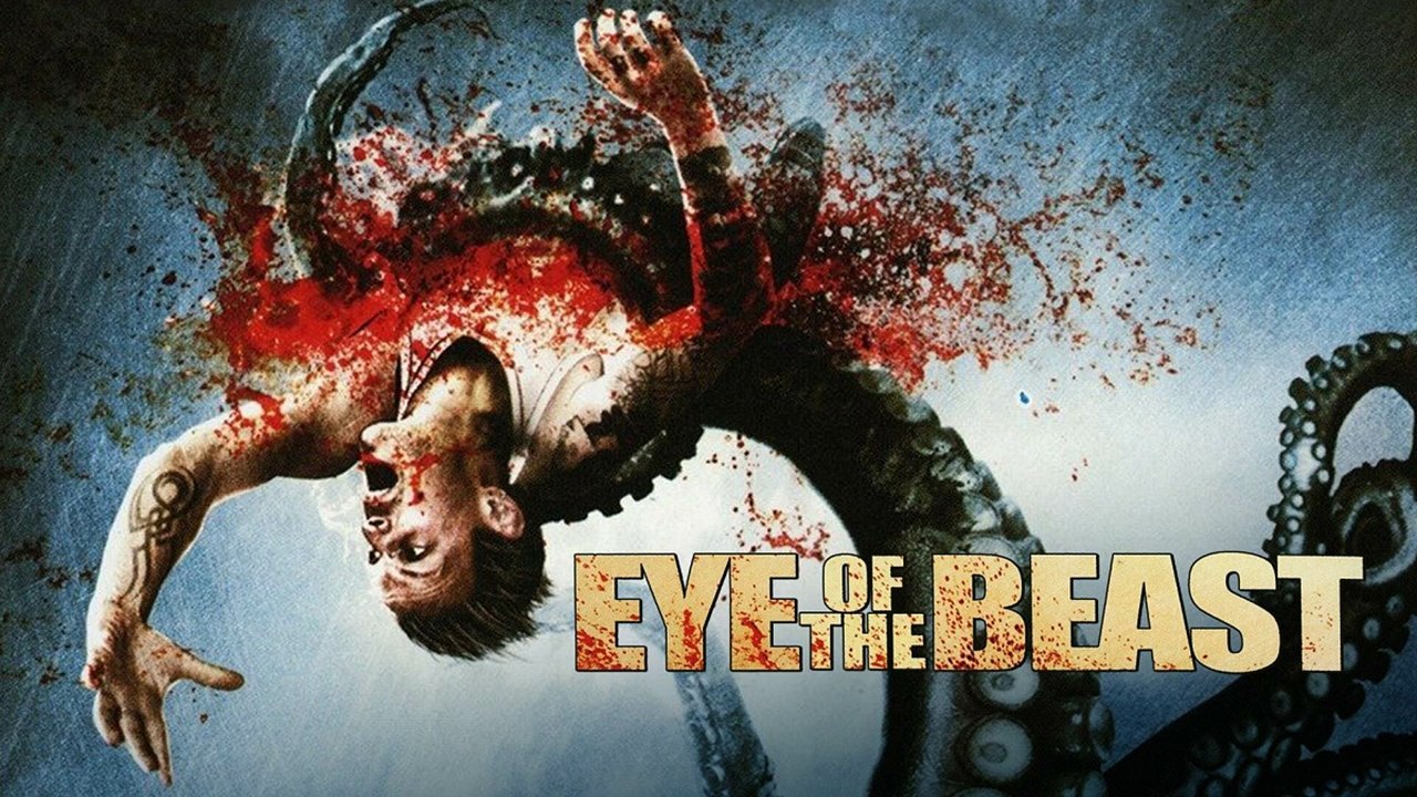 Eye of the Beast - Das Auge der Bestie (2007)