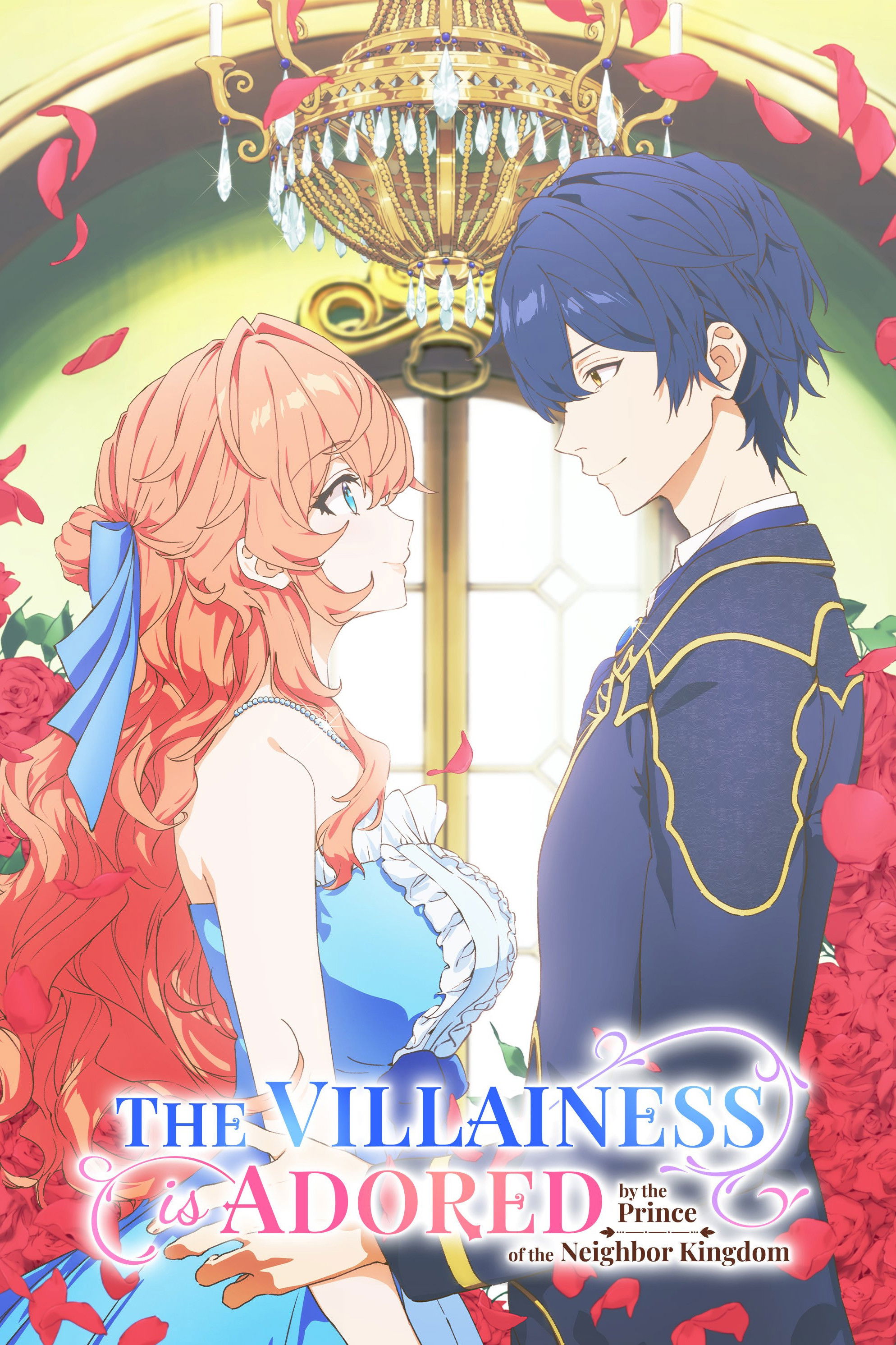 The Villainess Is Adored by the Prince of the Neighbor Kingdom