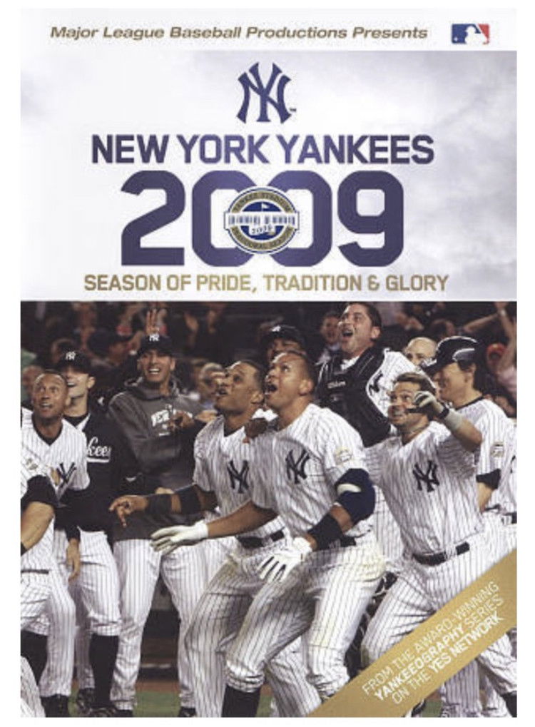 New York Yankees 2009: Season of Pride Tradition & Glory