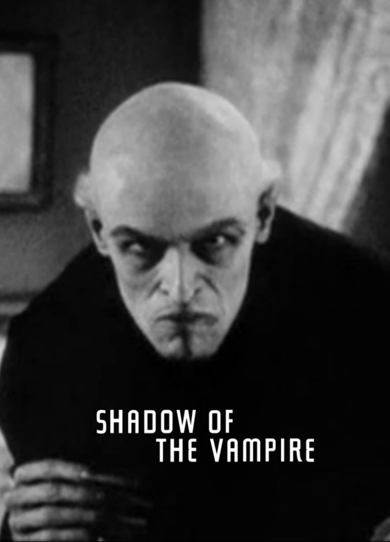 Shadow of the Vampire