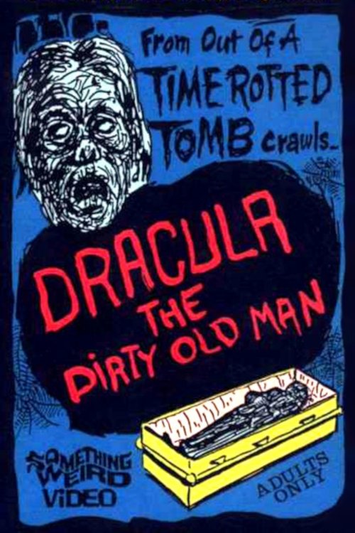 Dracula (The Dirty Old Man)