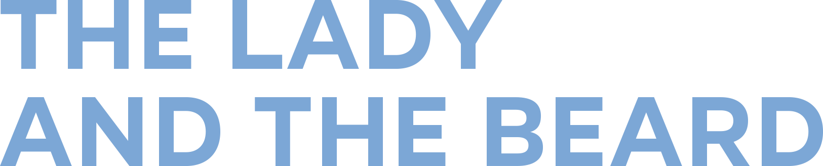 The Lady and the Beard