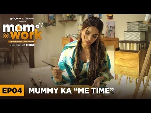 Thumbnail for Mummy Ka "Me Time" Season 1 Episode 4
