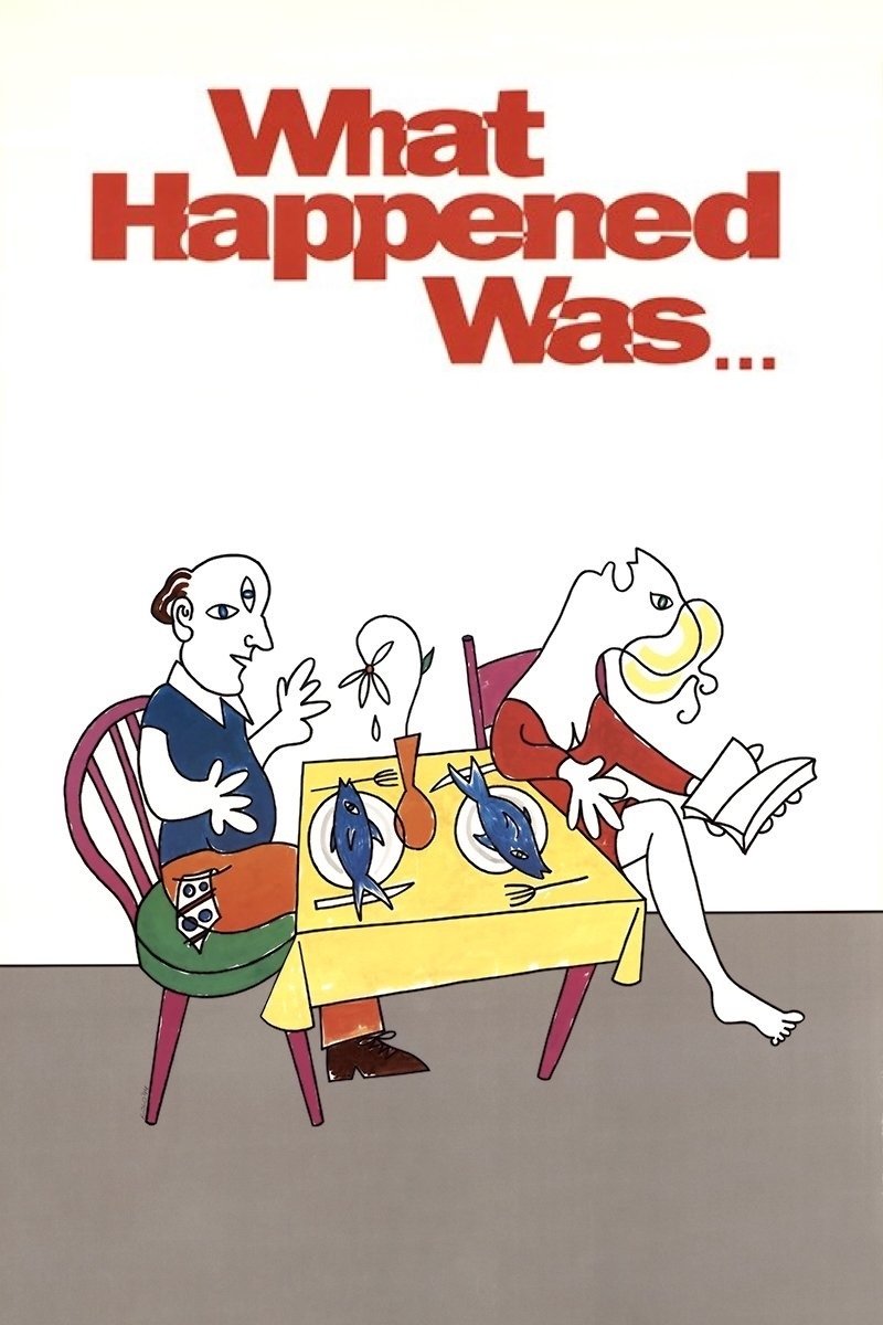What Happened Was...